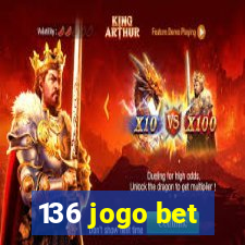 136 jogo bet